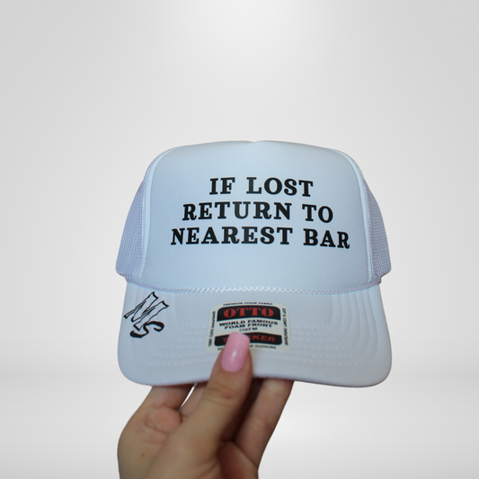 "If Lost Return to Nearest Bar" Trucker Hat - White